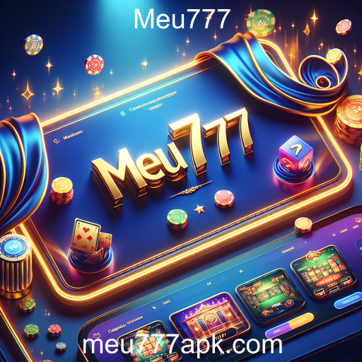 Meu777: A Nova Era dos Jogos de Cassino Online